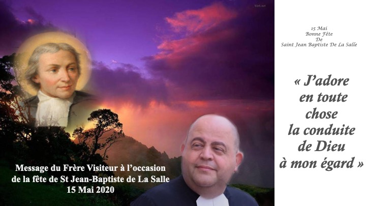 Message du Frère Visiteur à l’occasion de la fête de St Jean-Baptiste de La Salle