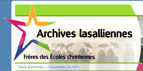 Archives Lasalliennes: Document du mois de juin 2024 par Bruno Mellet