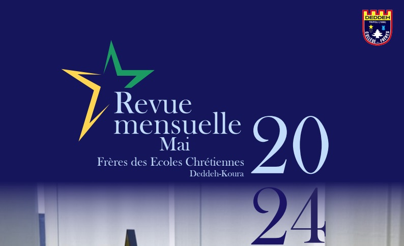 Collège des Frères Deddeh: la revue mensuelle, numéro de mai 2024