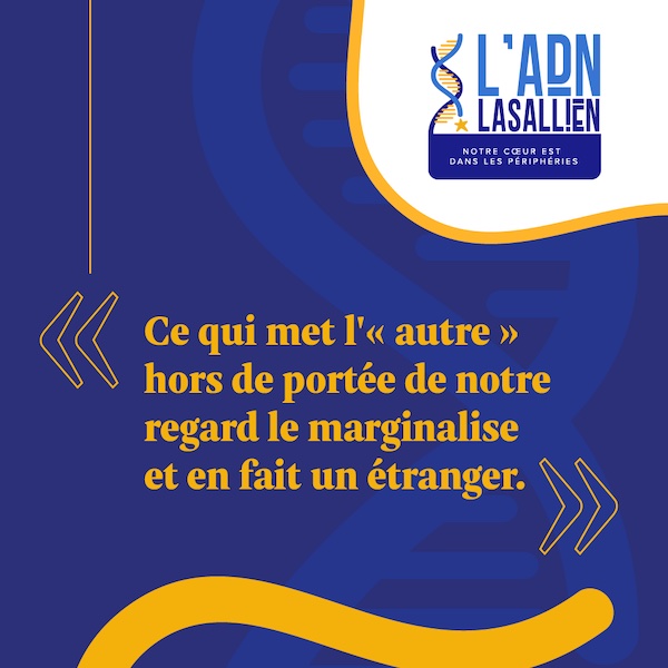 la Réflexion Lasallienne 10  « Notre cœur est dans les périphéries ».