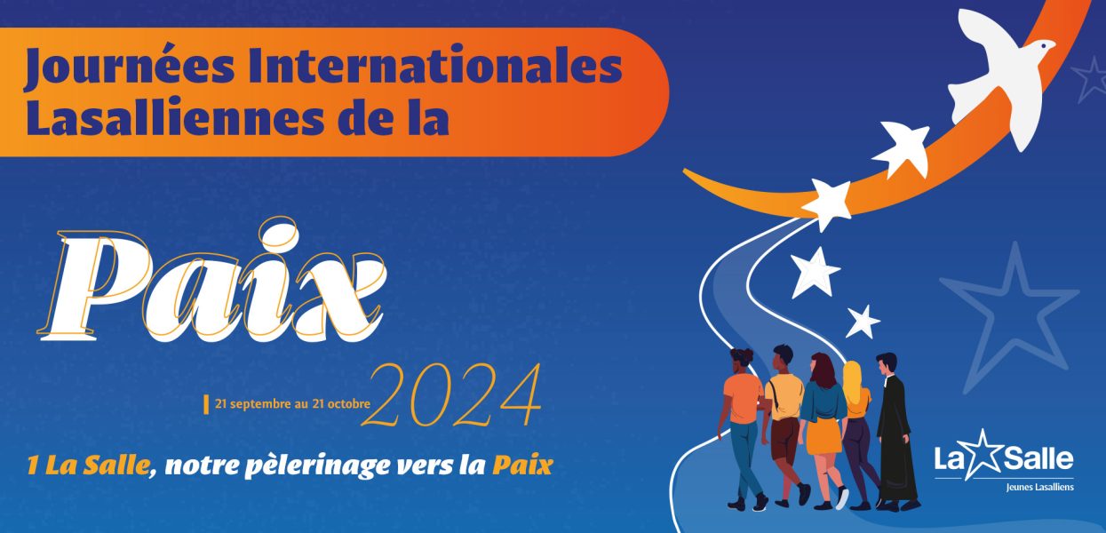 Journées Internationales Lasalliennes pour la Paix (ILDP): 21 septembre et le 21 octobre 2024