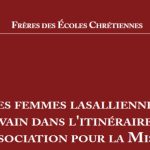 Cahier MEL 61 « Les femmes lasalliennes : Levain dans l’itinéraire de l’Association pour la Mission »