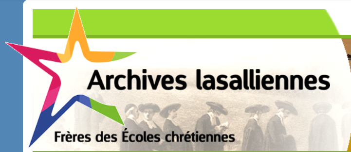 Archives lasalliennes: document du mois Février 2025