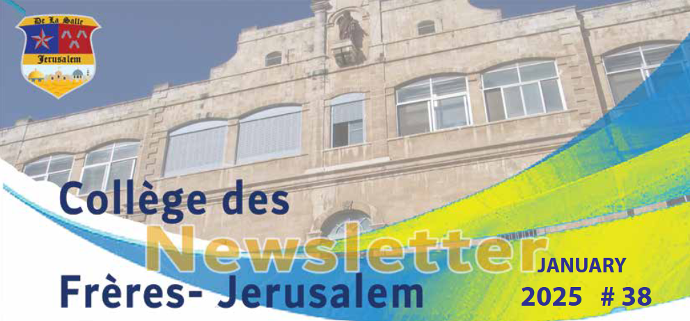 Collège des Frères Jérusalem: Newsletter Janvier 2025