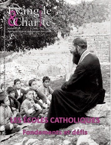 Revue Evangile et Charité n 34: Les Ecoles Catholiques au Liban Revue Evangile et Charité n 34: Les Ecoles Catholiques au Liban