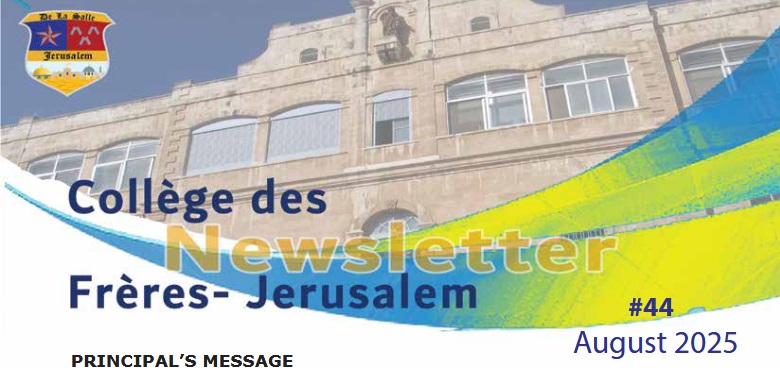 Frères Jérusalem: Newsletter August 2025