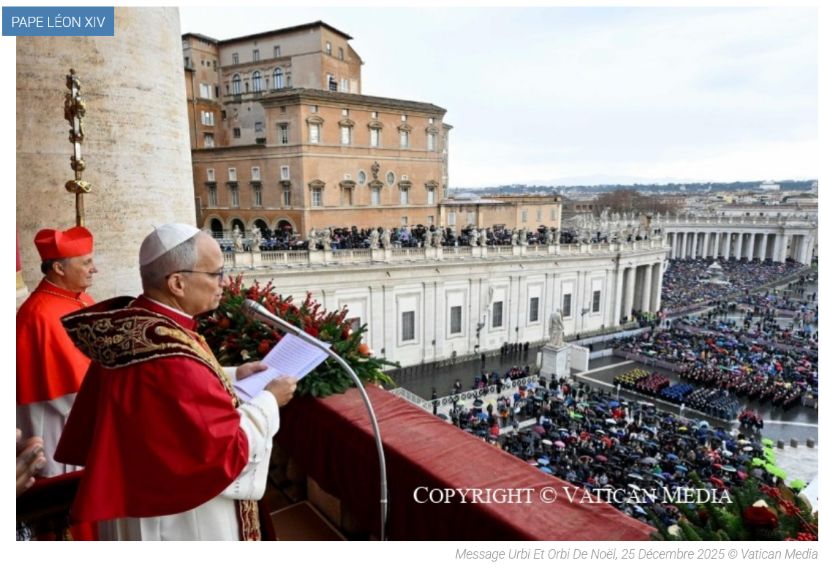 Noël 2025 : Message Urbi et Orbi du Saint-Père Noël 2025 : Message Urbi et Orbi du Saint-Père