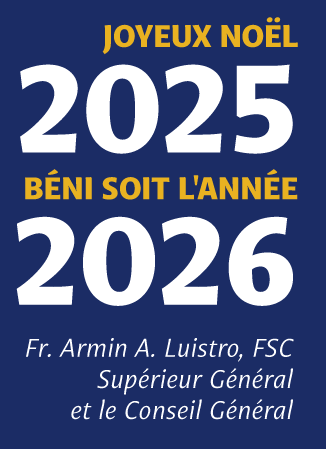 Carte de voeux du Frère Supérieur Général et le Conseil Général Carte de voeux du Frère Supérieur Général et le Conseil Général