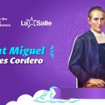Saint Miguel Febres Cordero: Éducateur, catéchiste et érudit