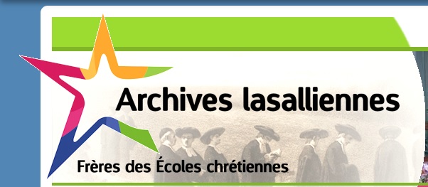 Document du mois d’avril : Patrimoine scolaire lasallien Document du mois d’avril : Patrimoine scolaire lasallien