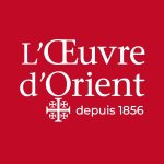 L’Œuvre d’Orient: 170 ans au service des chrétiens d&rsquo;Orient