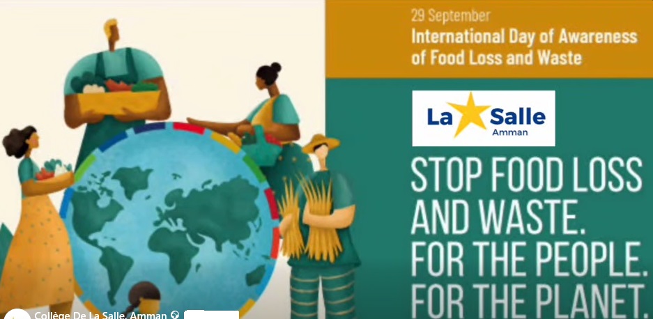 De La Salle Amman: International Day of Awareness of Food Loss and Waste De La Salle Amman: International Day of Awareness of Food Loss and Waste
